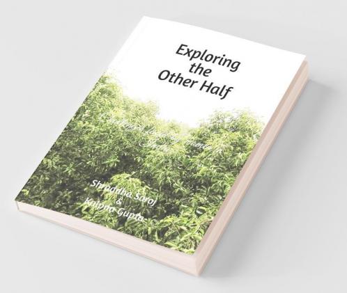 Exploring the Other Half: Challenges faced by Women in India