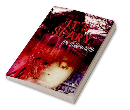 It's Scary : Fictional Horror Stories