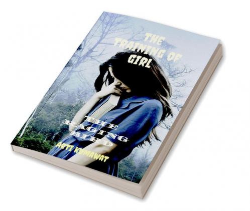 The training of girl : The raging bird