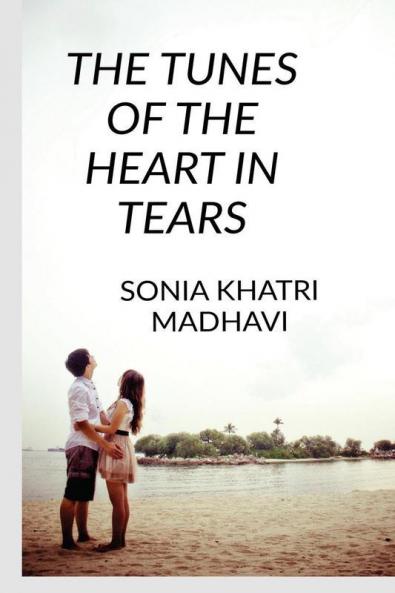 THE TUNES OF THE HEART IN TEARS