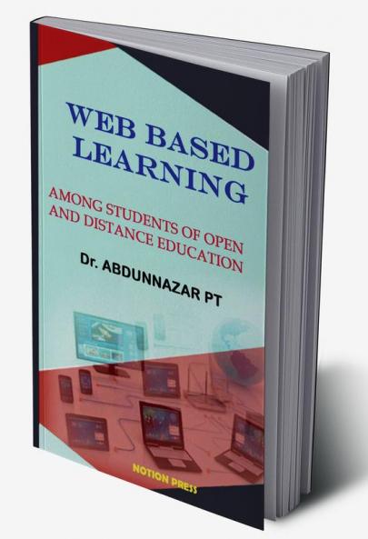 Web Based Learning among Students of Open and Distance Education