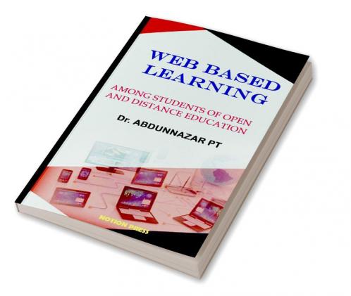 Web Based Learning among Students of Open and Distance Education