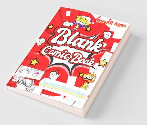 Blank Comic Book : Create Your Own Comics With This Templates For Comics: Over 100 Pages Large. Includes Instructions. Draw Your Own Comics And Create The Best Stories. Comic Panels For Drawing. Te...