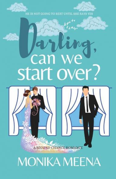 Darling Can We Start Over?: A Second Chance Romantic Comedy