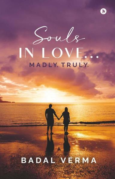 Souls In Love... Madly. Truly.