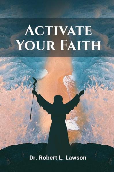 Activate Your Faith