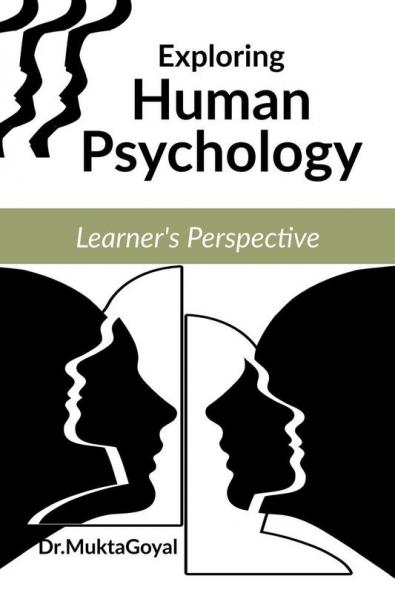 Exploring Human Psychology : Learner's Perspective