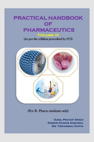 PRACTICAL HANDBOOK  OF   PHARMACEUTICS (volume-II)