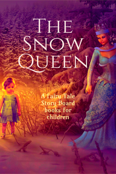 The Snow Queen: A Fairy Tale Story Board books for children