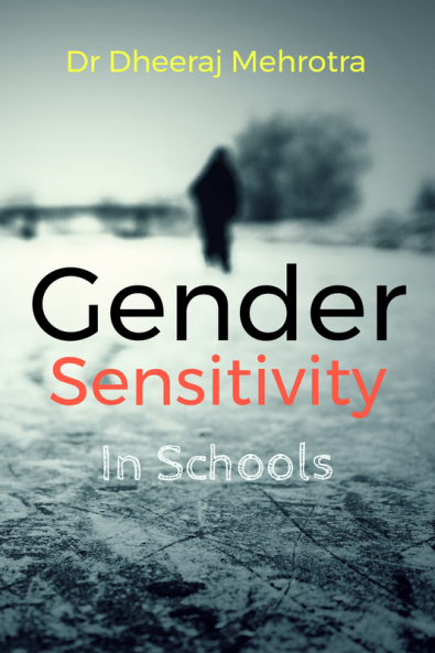 GENDER SENSITIVITY IN SCHOOLS