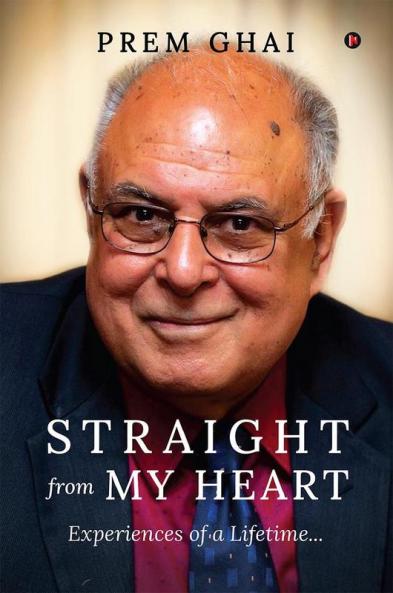 Straight from the Heart: Experiences of a Lifetime...