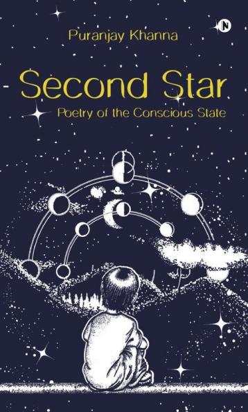 Second Star : Poetry of the Conscious State