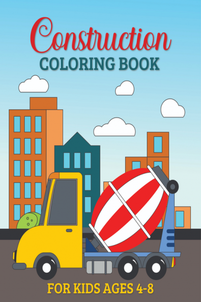 Construction Coloring Book for Kids Ages 4-8 : A Captivating Coloring Book with 50 Images of Construction Vehicles