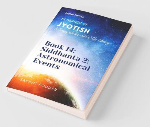 Siddhanta 2: Astronomical Events: A Journey into the World of Vedic Astrology