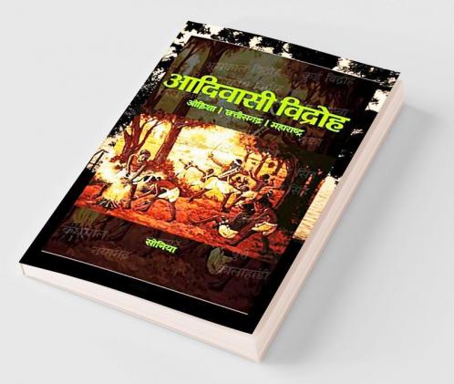 Adivasi Vidroh: Odisha | Chhattisgarh | Maharashtra