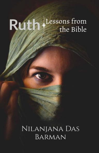 Ruth: Lessons From The Bible