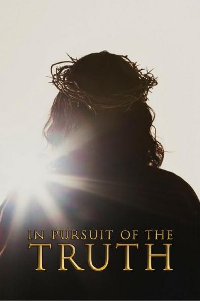 In Pursuit of the Truth