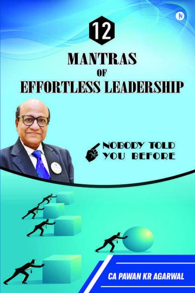 12 Mantras of Effortless Leadership