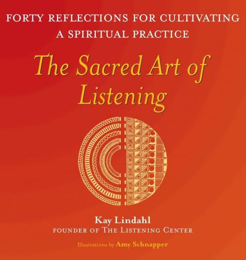 The Sacred Art of Listening