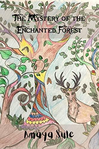 The Mystery of the Enchanted Forest