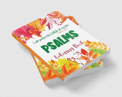 Psalms Coloring Book : I will praise the LORD all my life - Psalms 146 2 | bible verses coloring book for christian adults and teens | shows you that your help comes only from God | can be a bea...