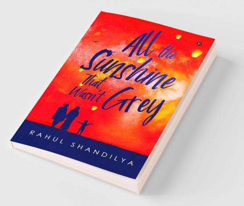 All the Sunshine That Wasn't Grey