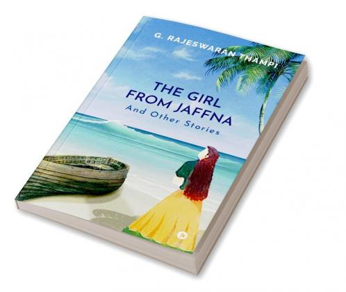 The Girl from Jaffna and Other Stories