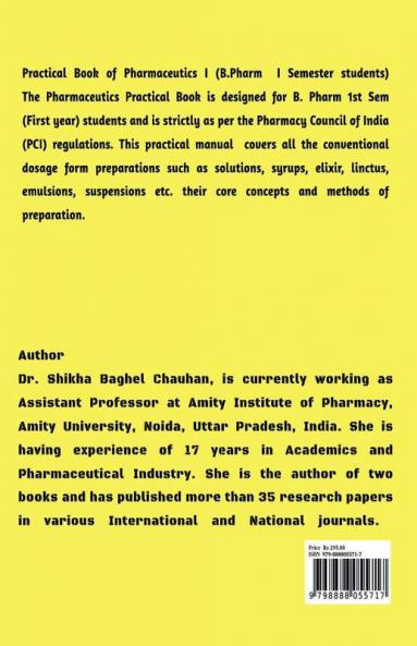 Practical Book of Pharmaceutics I : B.Pharm Semester I (As per latest syllabus prescribed by P.C.I )