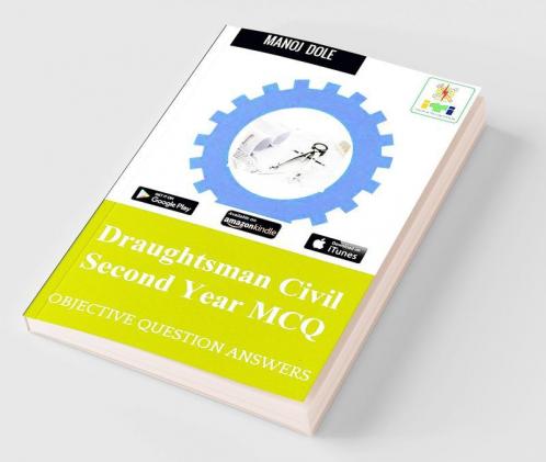 Draughtsman Civil Second Year MCQ : Objective Question Answers