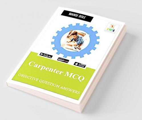 Carpenter MCQ : Objective Question Answers