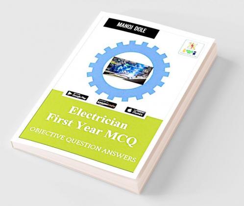 Electrician First Year MCQ : Objective Question Answers