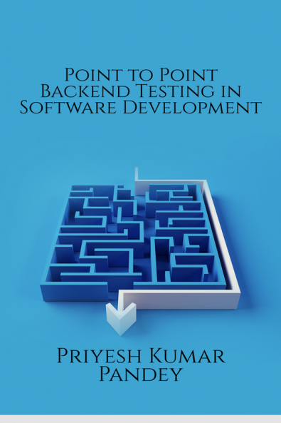 Point to Point Backend Testing in Software Development