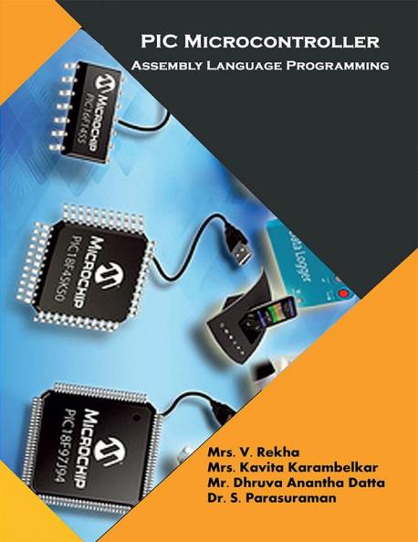 PIC MICROCONTROLLER Assembly Language Programming