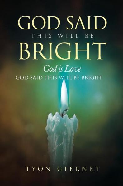 God Said This Will Be Bright