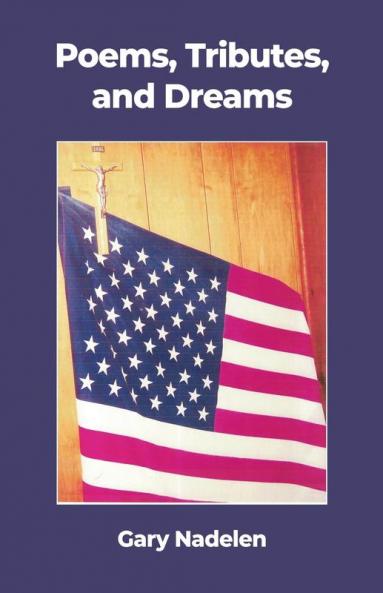 Poems Tributes and Dreams