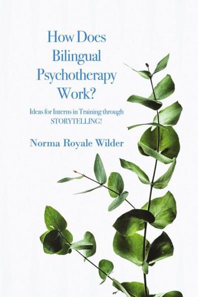 How Does Bilingual Psychotherapy Work?