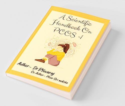 A scientific Hand Book On PCOS-1 : Dietsforcure
