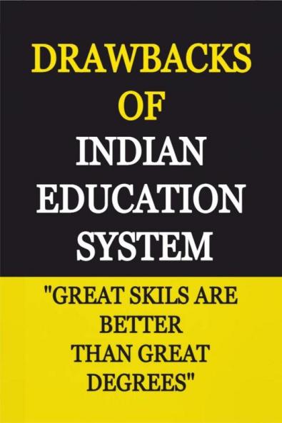 Drawbacks of Indian Education System