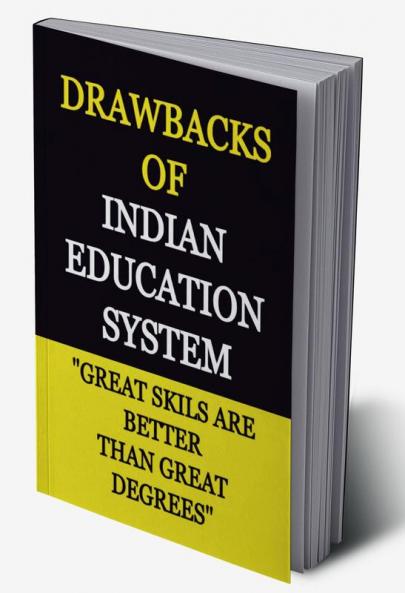 Drawbacks of Indian Education System