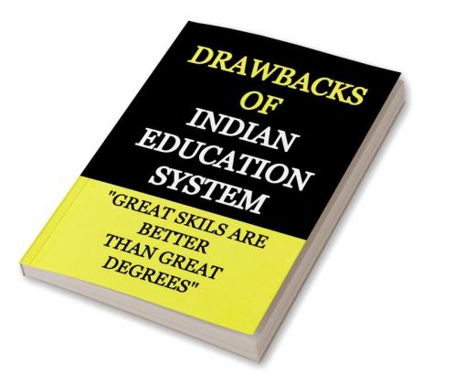 Drawbacks of Indian Education System