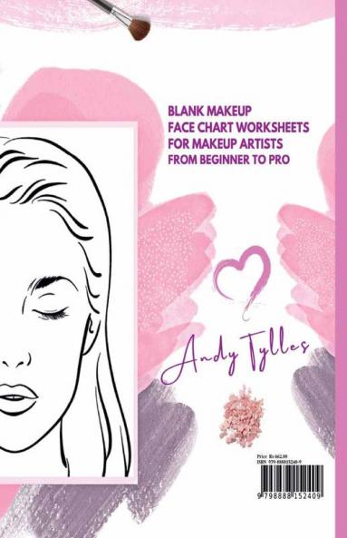Makeup Book Face Charts : Blank Face Charts for Makeup Artists from Beginner to Pro, Makeup Practice Book and Coloring. Faces with Open and Closed Eyes. Gift Idea Pro & Amateur Makeup Artists.