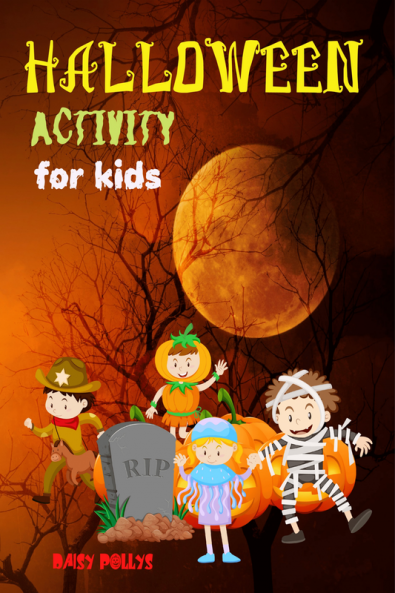 HALLOWEEN ACTIVITY FOR KIDS : Halloween Activity Book for Kids Ages 3-5 Fun Happy Halloween ActivitiesMazes Word Search Connect The Dots & Much More.
