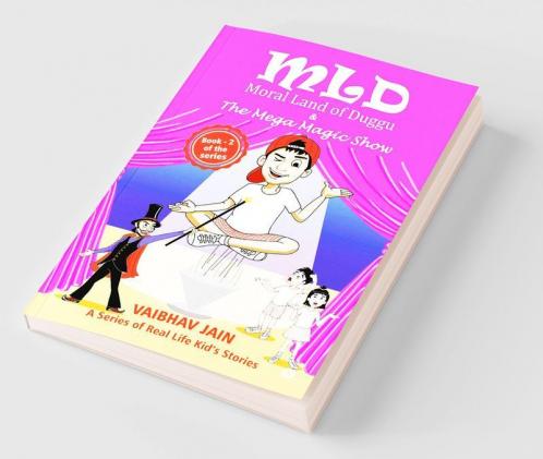 MLD Moral Land of Duggu and The Mega Magic Show