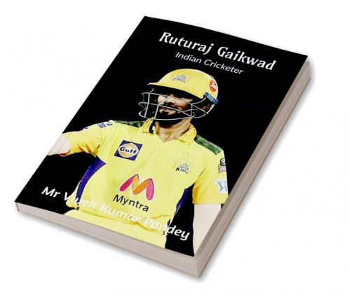 Ruturaj Gaikwad : Indian Cricketer