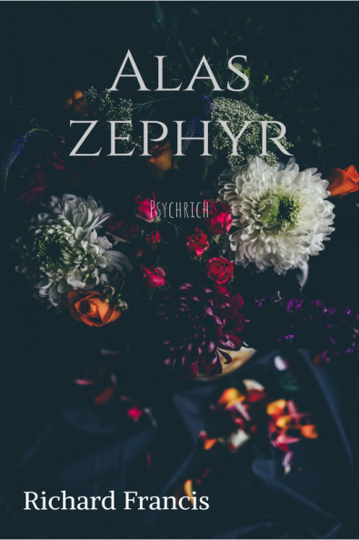Alas zephyr : Psychrich