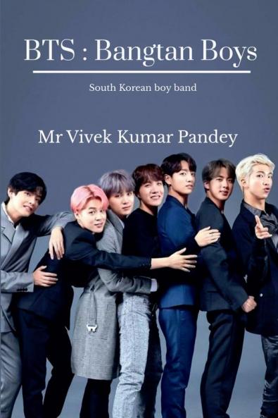 BTS : Bangtan Boys : South Korean boy band