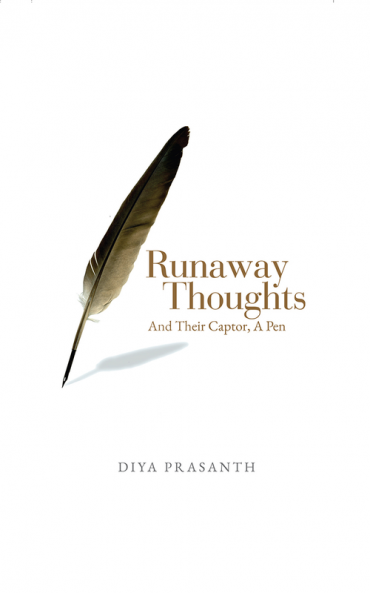 Runaway Thoughts and Their Captor A Pen