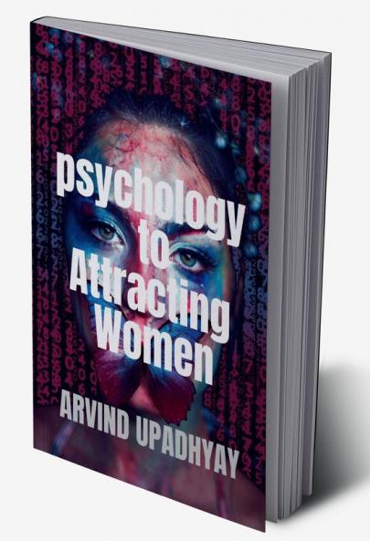 psychology  to Attracting Women