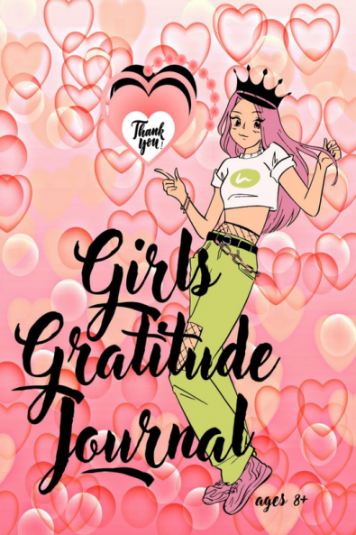 Girls Gratitude Journal : A Gratitude Journal for Cool Girls Ages 8+ with Fun Challenges and Motivational Quotes Coloring Pages