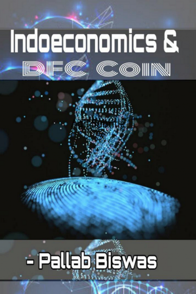 Indoeconomics and DFC Coin : Step to make poverty eradication from  nation around the globe